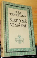 kniha Nikdo mě nemá rád [román], Evropský literární klub 1947