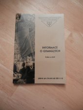 kniha Informace o gymnáziích v Praze a okolí platné pro školní rok ..., Pražská pedagogicko-psychologická poradna 1993