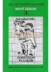 kniha Evangelium sv. Lukáše Nový zákon 3, Karmelitánské nakladatelství 1998