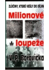 kniha Milionové loupeže, Baronet 1997