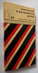 kniha Souvislosti a perspektivy prózy mezin. setkání prozaiků a kritiků, leden 1963 : [sborník projevů na symposiu Svazu čs. spisovatelů], Československý spisovatel 1963