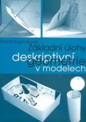 kniha Základní úlohy deskriptivní geometrie v modelech, Prometheus 2002