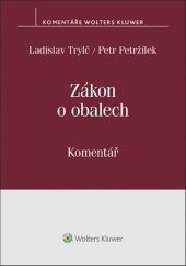 kniha Zákon o obalech Komentář, Wolters Kluwer 2019