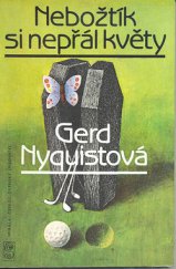 kniha Nebožtík si nepřál květy, Československý spisovatel 1982