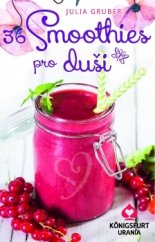 kniha 36 Smoothies pro duši, Synergie 2015