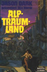 kniha Alptraumland 36xHoror, Bastei Lübbe 1989