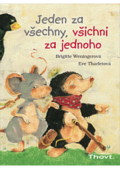 kniha Jeden za všechny, všichni za jednoho, Thovt 2006