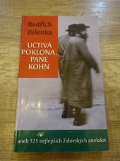 kniha Uctivá poklona, pane Kohn aneb 325 nejlepších židovských anekdot, XYZ 2006