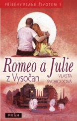 kniha Romeo a Julie z Vysočan, Práh 2011