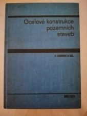 kniha Ocelové konstrukce pozemních staveb Celost. učebnice pro vys. školy, SNTL 1971