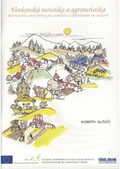 kniha Venkovská turistika a agroturistika alternativní zdroj obživy pro zemědělce a podnikatele na venkově, Úhlava 2008