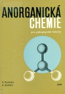 kniha Anorganická chemie pro pedagogické fakulty, SPN 1974