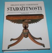 kniha Starožitnosti obrazové dějiny starožitností : nepostradatelný průvodce pro všechny milovníky a sběratele starožitností, Svojtka a Vašut 1997