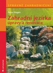 kniha Zahradní jezírka úpravy a renovace, Grada 2010