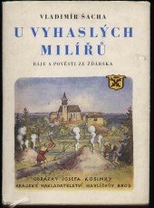 kniha U vyhaslých milířů Báje a pověsti ze Žďárska, Krajské nakladatelství 1954