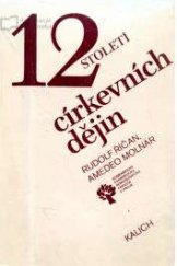 kniha 12 století církevních dějin, Ústřední církevní nakladatelství 1989