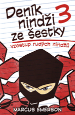 kniha Deník nindži ze šestky 3: Vzestup rudých nindžů, BB/art 2016