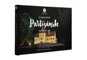 kniha Čarovné Partizánske a okolie, CBS 2025