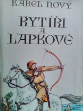 kniha Rytíři a lapkové Železo železem se ostří, SNDK 1966