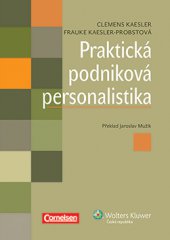 kniha Praktická podniková personalistika, Wolters Kluwer 2013