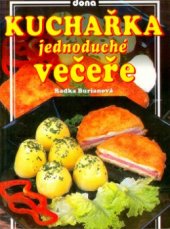 kniha Kuchařka jednoduché večeře, Dona 2004