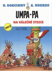 kniha Umpa-pa na válečné stezce, Egmont 2008