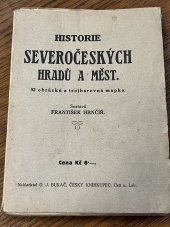 kniha Historie severočeských hradů a měst, O.J. Bukač 1924