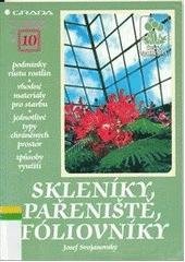 kniha Skleníky, pařeniště, fóliovníky, Grada 1998