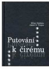kniha Putování k čirému, Zdeněk Susa 2007