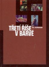 kniha Třetí říše v barvě, CPress 2006