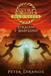 kniha Sedm divů světa 2. - Ztraceni v Babylonu, Egmont 2014