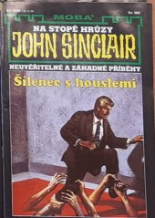 kniha Šílenec s houslemi neuvěřitelné a záhadné příběhy Jasona Darka, MOBA 1997