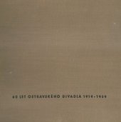 kniha 40 let Ostravského divadla 1919-1959 Sborník, Krajské nakladatelství 1959