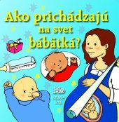 kniha Ako prichádzajú na svet bábätká?, Mladé letá 2010