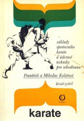 kniha Karate základy sportovního karate a úderové techniky pro sebeobranu, Olympia 1982