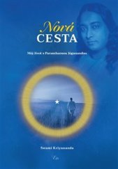 kniha Nová cesta Můj život s Paramhansou Jóganandou, Elfa 2025