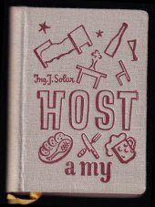 kniha Host a my kompas na cesty úspěchu v pohostinství, Ústřední svaz zemských jednot společenstev hostinských 1940