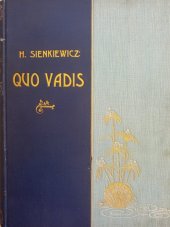 kniha Quo vadis? I. román z doby Neronovy, E. Beaufort 1902