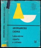 kniha Anorganická chémia Laboratórne cvičenia a výpočty, Nakladatelství Alfa 1980