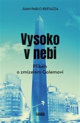 kniha Vysoko v nebi Příběh o zmizelém Golemovi, Novela bohemica 2024