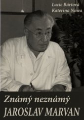 kniha Známý neznámý Jaroslav Marvan, Formát 2003