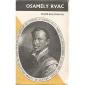 kniha Osamělý rváč román lidského hledání, osamělosti a strachu, Evropský literární klub 1941