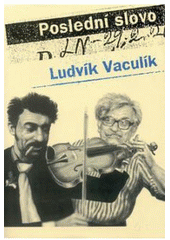 kniha Poslední slovo výbor fejetonů z Lidových novin (1989-2001), Jaroslava Jiskrová - Máj 2009