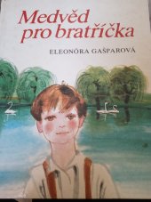 kniha Medvěd pro bratříčka, Albatros 1979