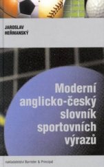 kniha Moderní anglicko-český slovník sportovních výrazů, Barrister & Principal 2003