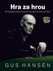 kniha Hra za hrou strategie pokerového turnaje profesionála, Zoner Press 2010