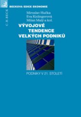 kniha Vývojové tendence velkých podniků podniky v 21. století, C. H. Beck 2011