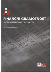 kniha Finanční gramotnost srozumitelně a bez překážek, ABC Finančního vzdělávání 2011