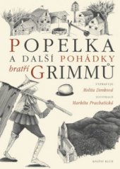kniha Popelka a další pohádky bratří Grimmů, Knižní klub 2004