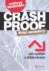 kniha Důkaz pádu jak vydělat na hospodářském kolapsu, CPress 2009